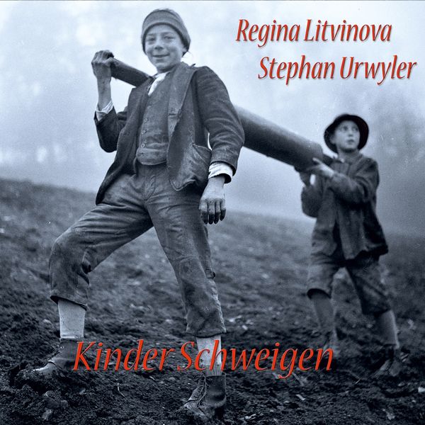 Stephan Urwyler & Regina Litvinova: Kinder Schweigen (CD)