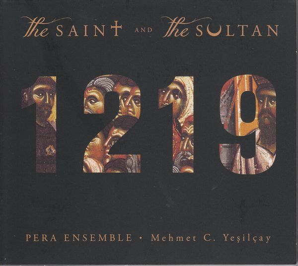Pera Ensemble - Franz von Assisi 1219 (The Saint and the S... (2 CDs)