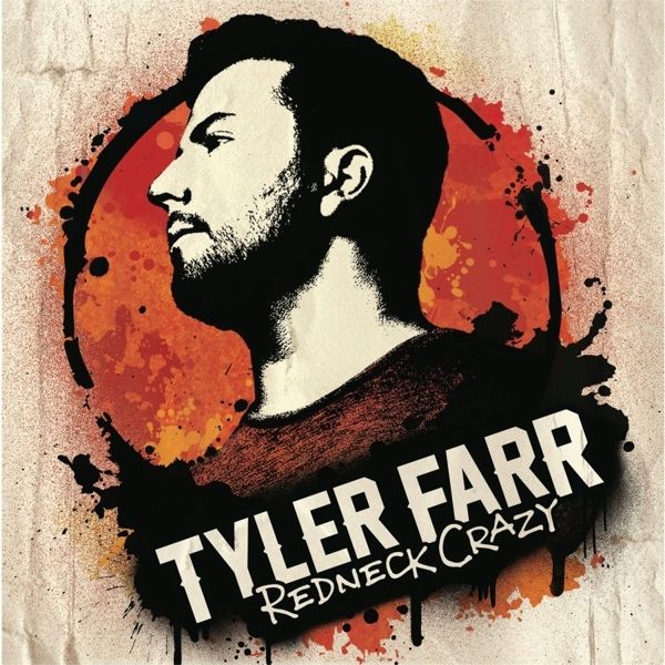Tyler Farr: Redneck Crazy (CD)