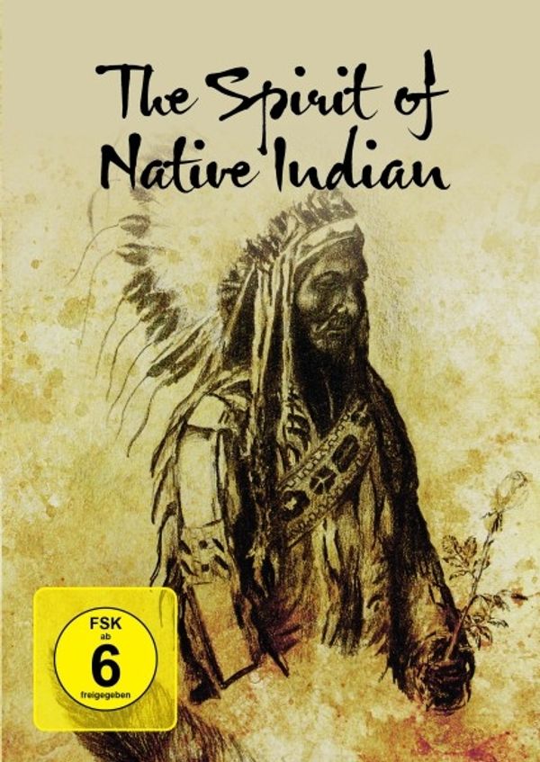 The Spirit Of Native Indian (DVD)