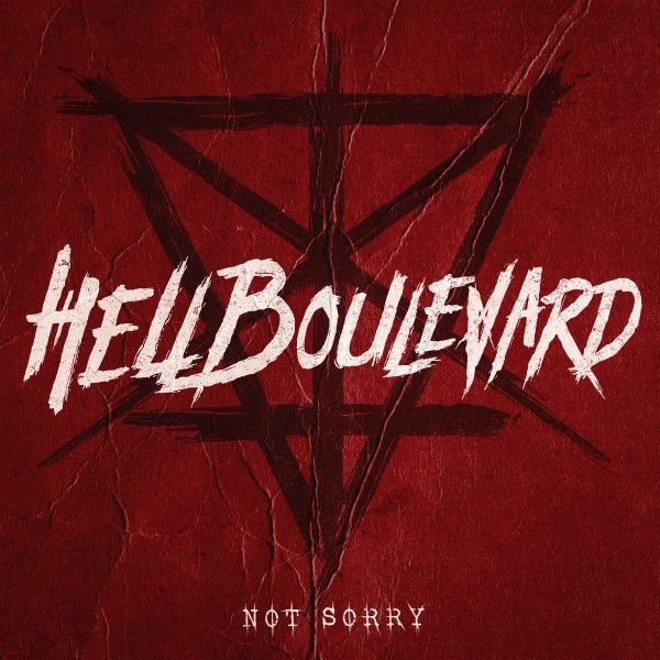 Hell Boulevard: Not Sorry (CD)