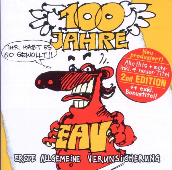 Erste Allgemeine Verunsicherung (EAV): 100 Jahre EAV...Ihr... (2 CDs)