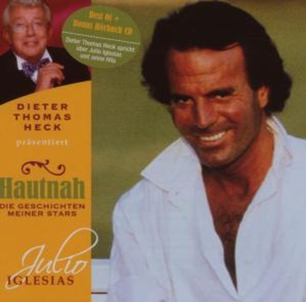 Julio Iglesias: Hautnah - Geschichten meiner Stars (2 CDs)