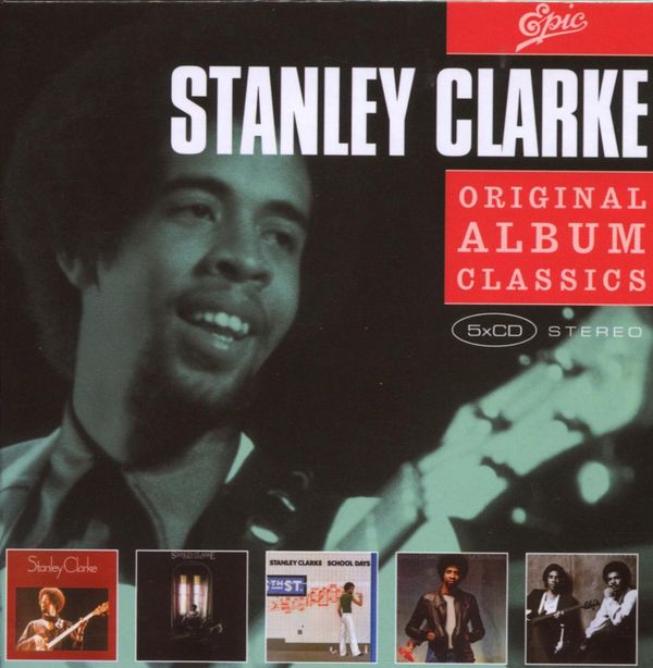 Stanley Clarke: Original Album Classics (5 CDs)