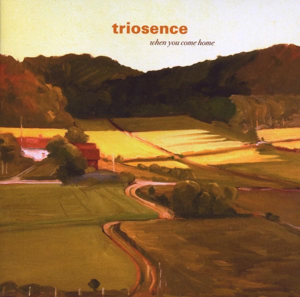 Triosence: When You Come Home (CD)