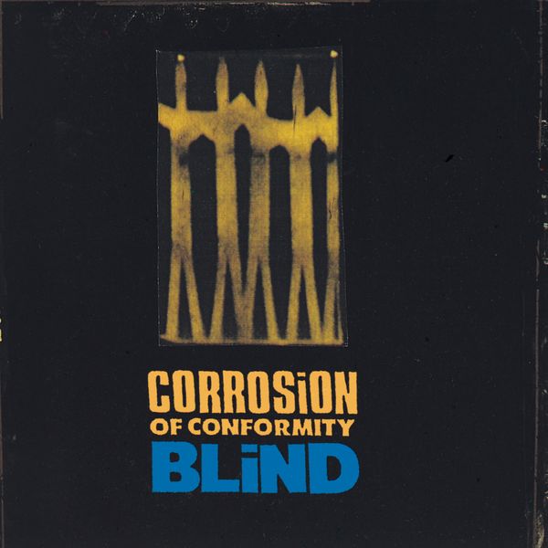 Corrosion Of Conformity: Blind (Expanded Edition) (CD)