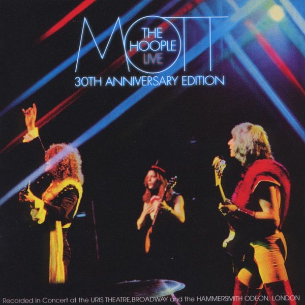 Mott The Hoople: Live 1974: 30th Anniversary Edition (2 CDs)