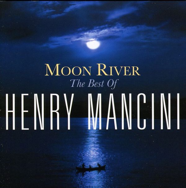 Henry Mancini: Moon River: The Best Of (CD)