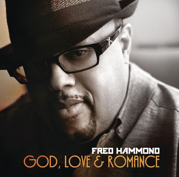 Fred Hammond: God Love & Romance (CD)