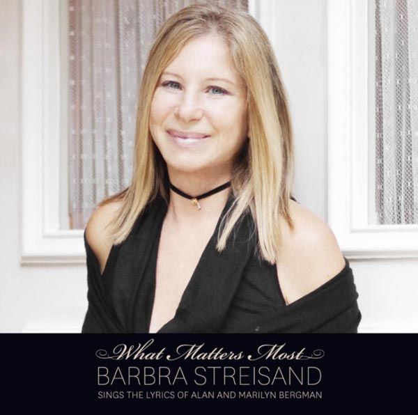 Barbra Streisand: What Matters Most: Barbra Streisand Sings T... (CD)
