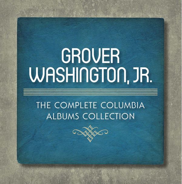Grover Washington Jr.: The Complete Columbia Albums Collec... (9 CDs)