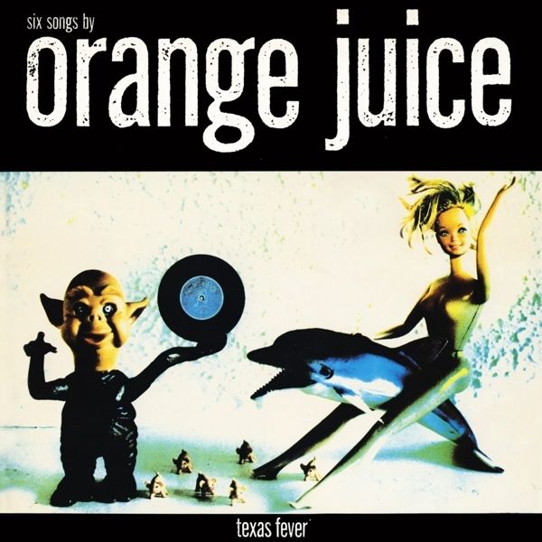 Orange Juice: Texas Fever (CD)
