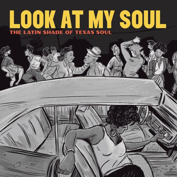 Adrian Quesada: Look At My Soul: The Latin Shade Of Texas Soul (CD)
