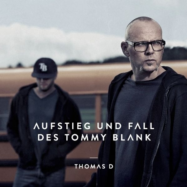Thomas D: Aufstieg und Fall des Tommy Blank (2 Vinyl-LPs)