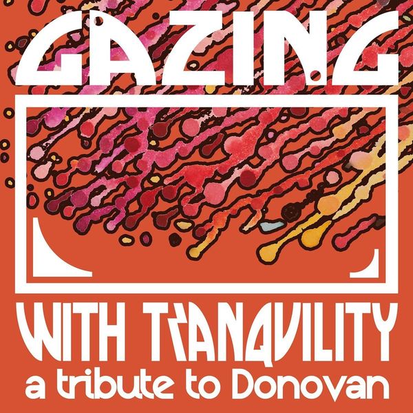 Gazing With Tranquility: A Tribute To Donovan (CD)