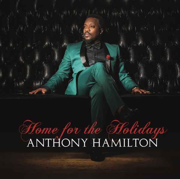 Anthony Hamilton: Home For The Holidays (CD)