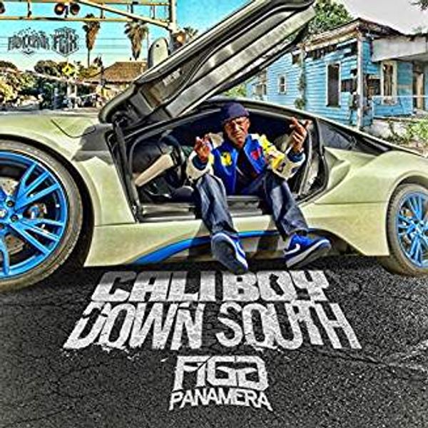Figg Panamera: Cali Boy Down South (CD)