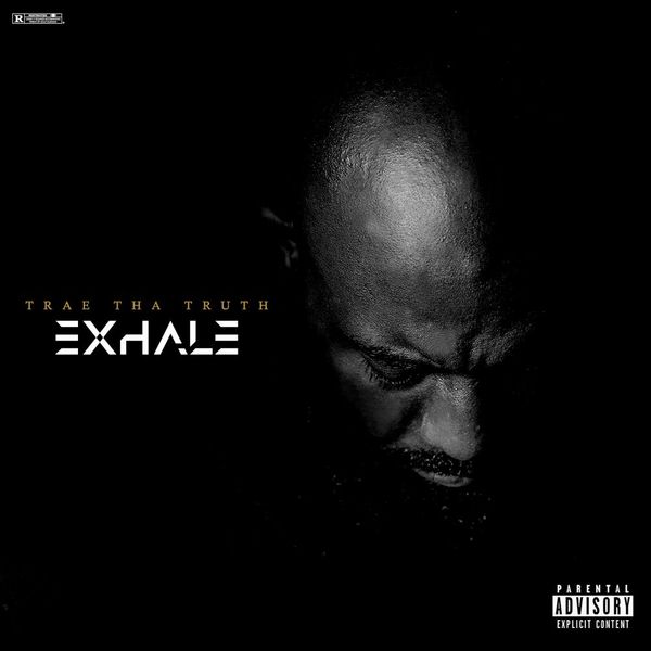 Trae Tha Truth: Exhale (CD)