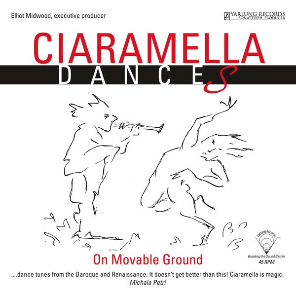Ensemble Ciaramella - Dances On Movable Ground (180g) (Vinyl-LP)