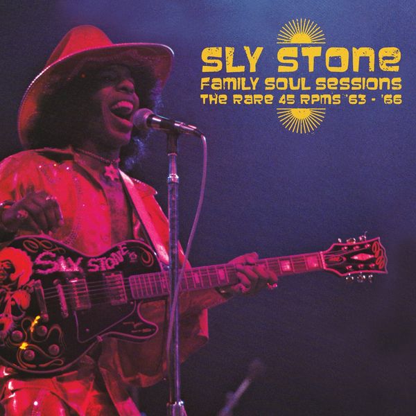 Sly Stone: Family Soul Sessions: The Rare 45 RPMs 63 - 66 (... (LP)