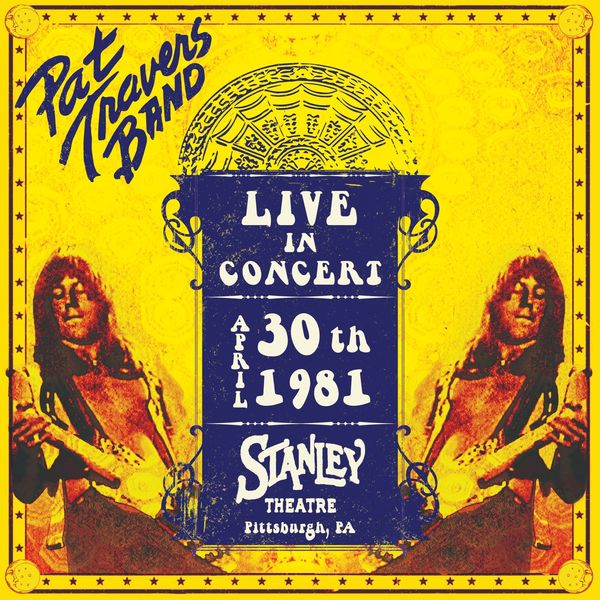 Pat Travers: Live In Concert April 30 1981 (CD)