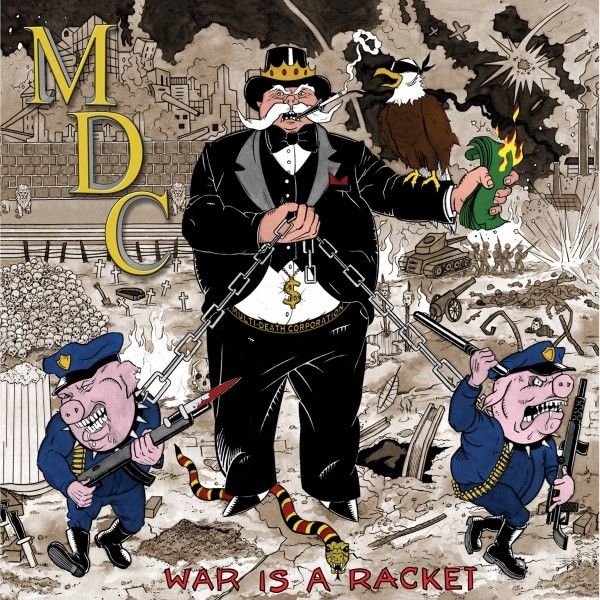 MDC: War Is A Racket (CD)