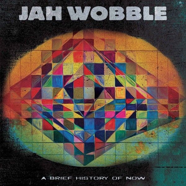 Jah Wobble: A Brief History Of Now (Limited Edition) (Orange ... (LP)