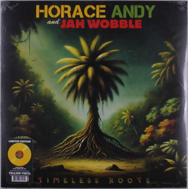 Jah Wobble & Horace Andy: Timeless Roots (Limited Edition) (Y... (LP)