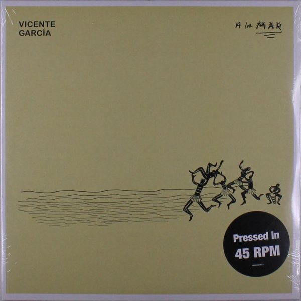 Vicente Garcia: A La Mar (45 RPM) (2 Vinyl-LPs)
