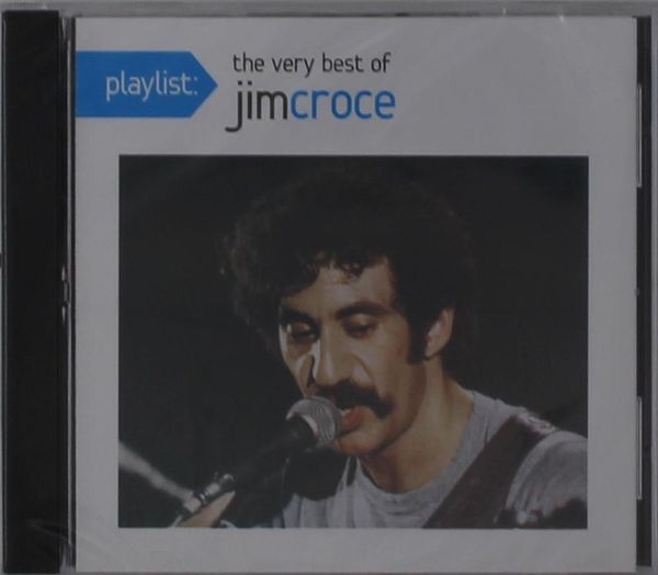 Jim Croce: Playlist: The Best Of Jim Croce (CD)