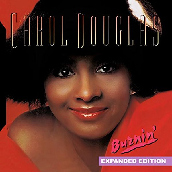 Carol Douglas: Burnin (Expanded-Edition) (CD)