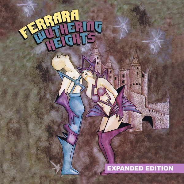 Ferrara: Wuthering Heights (Expanded Edition) (CD)