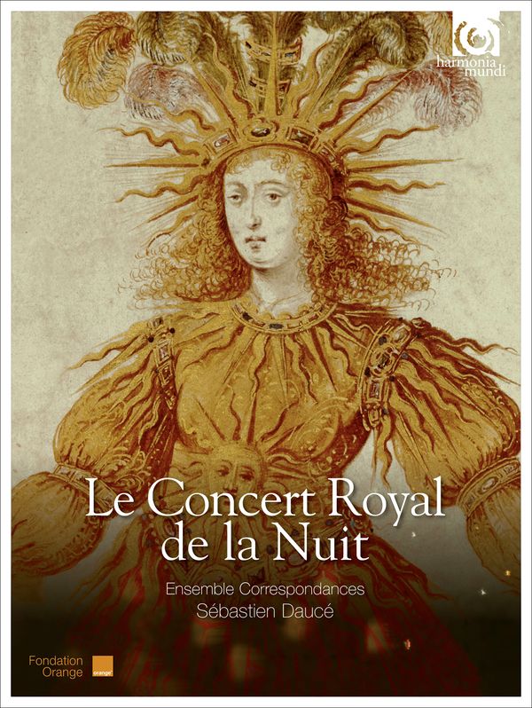 Le Concert Royal de la Nuit - Louis XIV 1715-2015 Celebrat... (2 CDs)