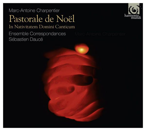 Marc-Antoine Charpentier: Pastorale über die Geburt Jesu Chri... (CD)