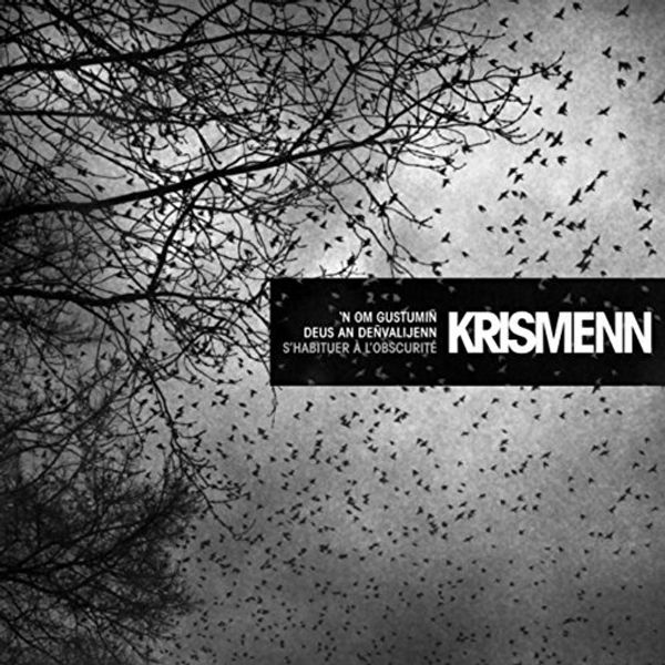 Krismenn: SHabituer A LObscurite (CD)