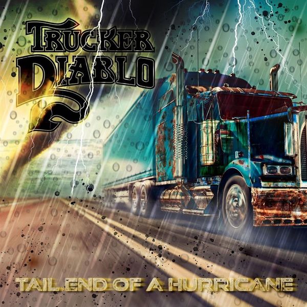 Trucker Diablo: The Tail End Of The Hurricane (CD)