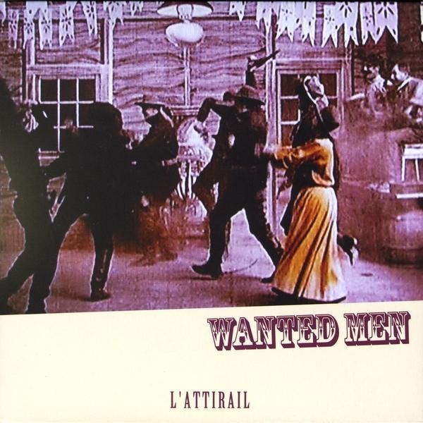 LAttirail: Wanted Men (CD)