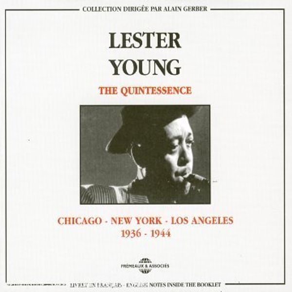 Lester Young: The Quintessence (2 CDs)