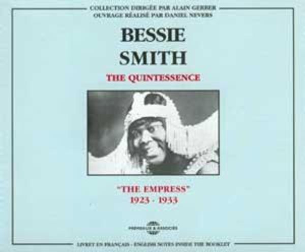 Bessie Smith: The Quintessence (2 CDs)