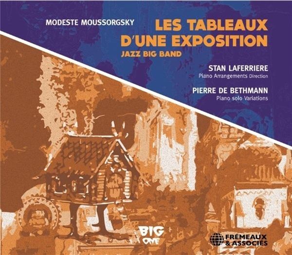 Stan Laferriere & Pierre De Bethmann: Les Tableaux DUne Expo... (CD)