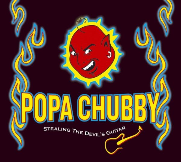 Popa Chubby (Ted Horowitz): Stealing The Devils Guitar (CD)