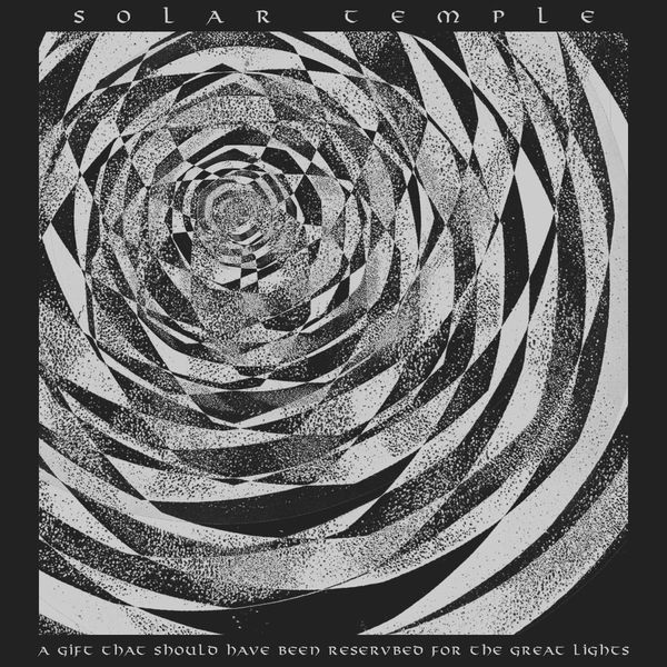 Solar Temple: A Gift That Should Have Been Reserved For The G... (CD)