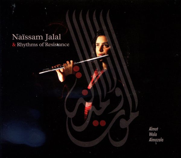 Naïssam Jalal: Almot Wala Almazala (CD)