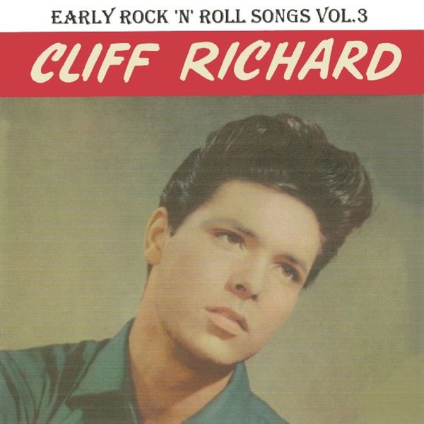 Cliff Richard: Early RockNRoll Songs Vol. 3 (CD)