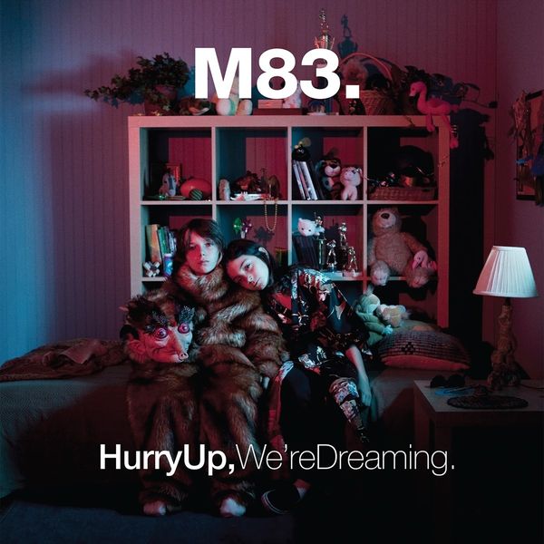 M83: Hurry Up, Were Dreaming (2 CDs)