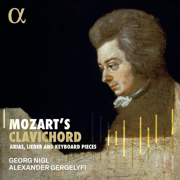Wolfgang Amadeus Mozart: Mozarts Clavichord - Arien,Lieder & ... (CD)