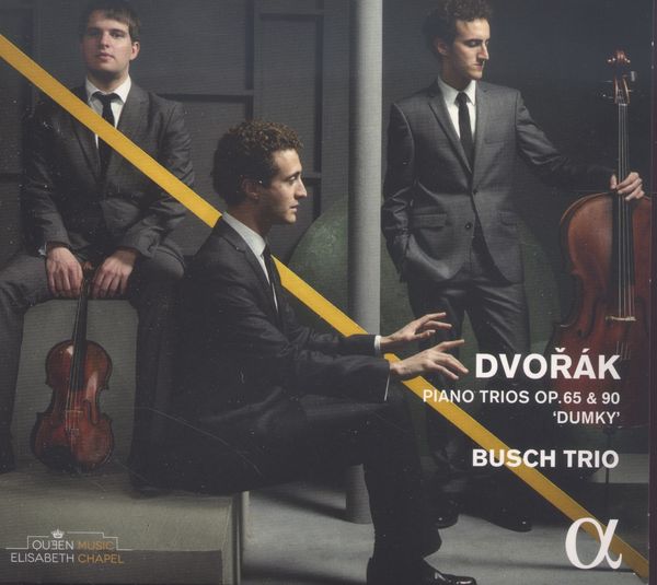 Antonin Dvorak: Klaviertrios Nr.3 & 4 (op.65 & 90) (CD)