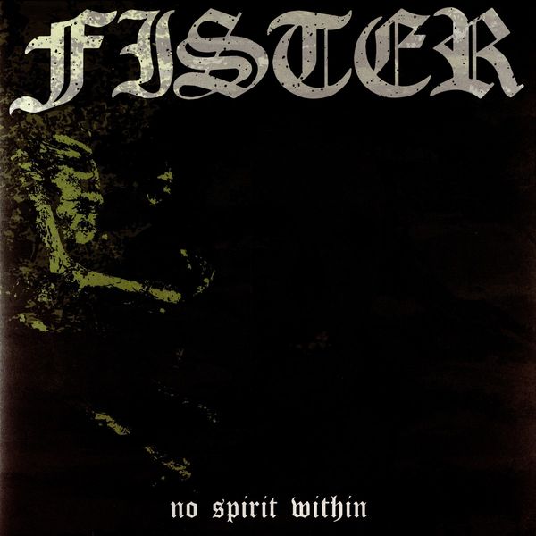 Fister: No Spirit Within (Vinyl-LP)