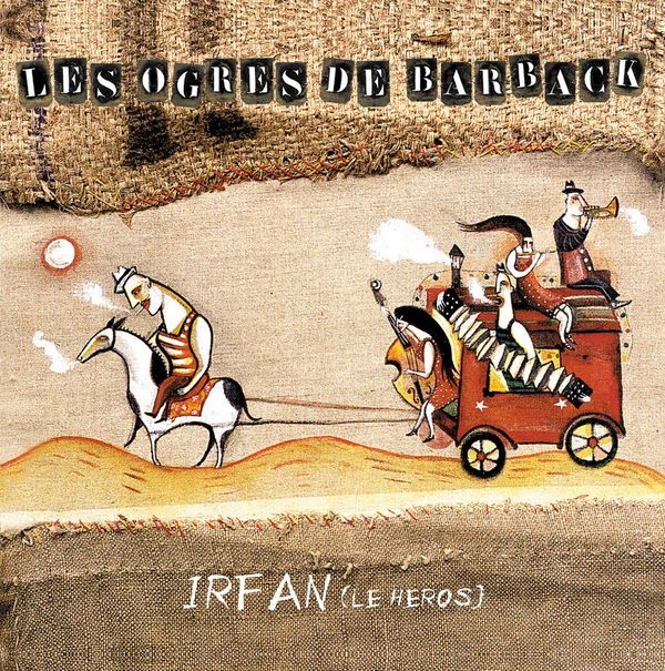 Les Ogres De Barback: Irfan (Le Heros) (2 Vinyl-LPs)