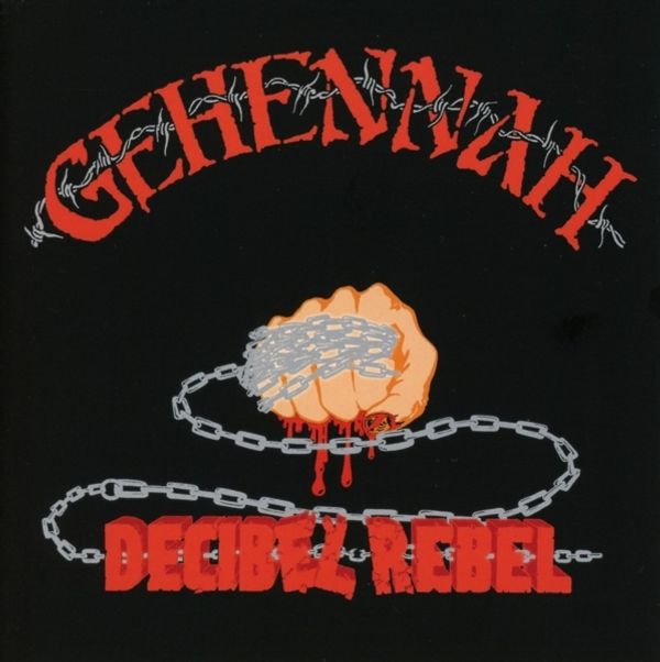 Gehennah: Decibel Rebel (Re-Release) (CD)